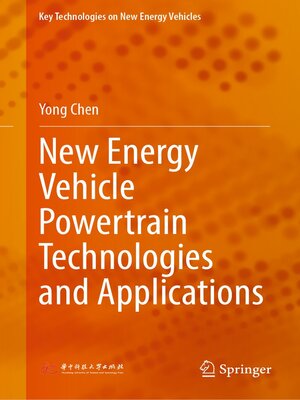cover image of New Energy Vehicle Powertrain Technologies and Applications